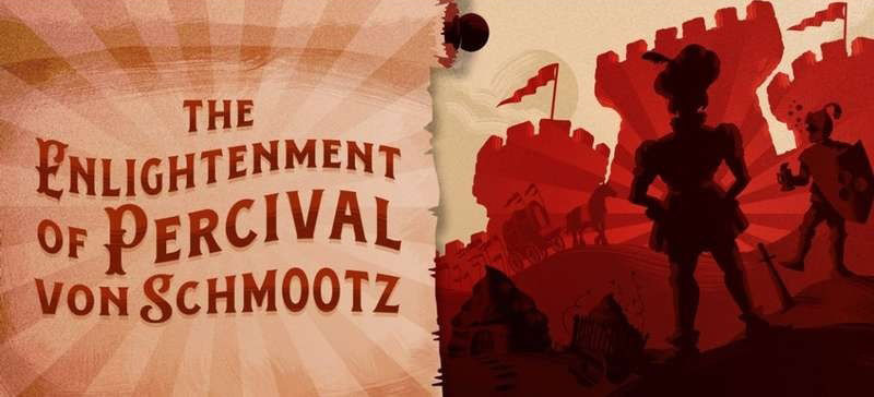 ‘The Enlightenment of Percival von Schmootz’